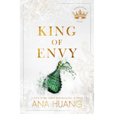 King of Envy by Ana Huang (Kings of Sin #5)